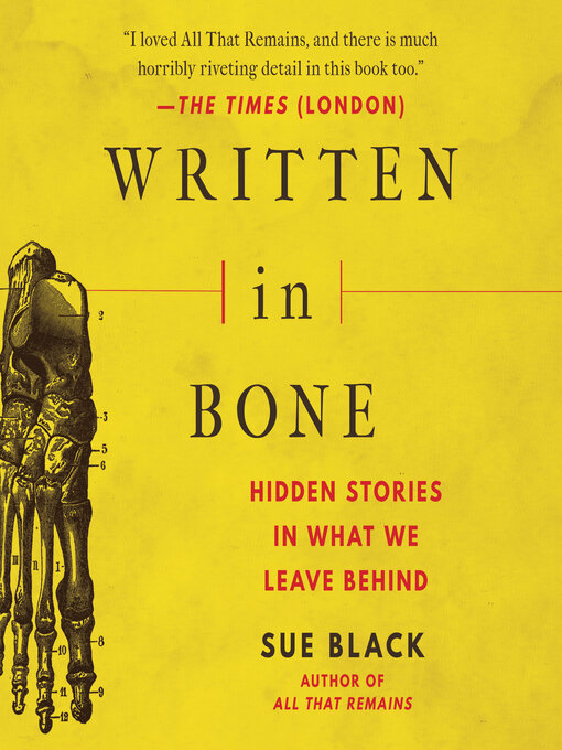 Title details for Written in Bone by Sue Black - Wait list